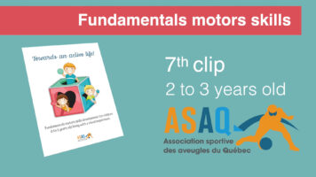 ASAQ - Towards an active life! Video #7 - 2 to 3 years