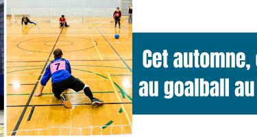 Titre : Cet automne, on joue au goalball au Québec! Photo #1 : Nathalie s’apprête à faire un lancer. Photo #2 : Plan général du gymnase lors d'une partie de goalball.