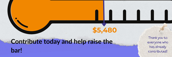 Donation thermometer showing the amount of $5,480. Text reads: Contribute today and help raise the bar! and Thank you to everyone who has already contributed!