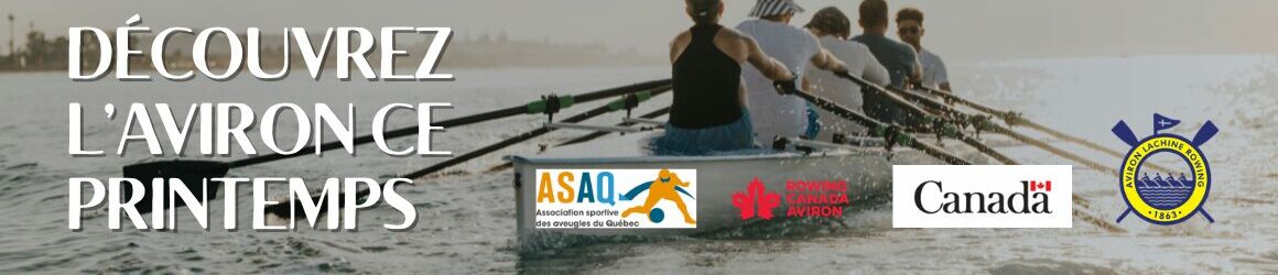 Personnes faisant de l’aviron sur l’eau. Texte : « Découvrez l’aviron ce printemps » avec les logos de l’ASAQ et de partenaires. / People rowing on the water. Text: “Discover rowing this spring” with the ASAQ and partner logos.